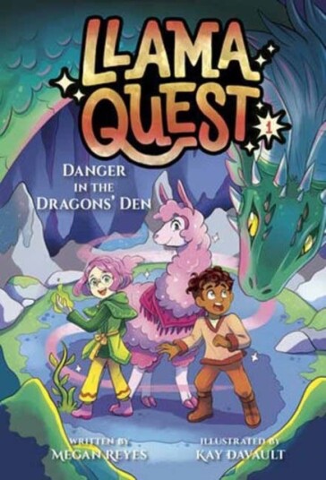 Llama Quest #1: Danger in the Dragons' Den Llama Quest #1: Danger in the Dragons' Den