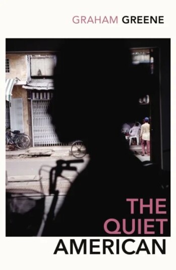 The Quiet American Av Graham Greene The Quiet American Av Graham Greene
