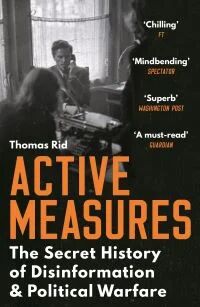 Active Measures Av Thomas Rid Active Measures Av Thomas Rid