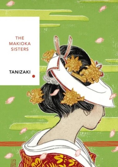 The Makioka Sisters (Vintage Classics Japanese Series) Av Junichiro Tanizaki