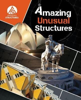 Amazing Unusual Structures Av Caroline Thomas Amazing Unusual Structures Av Caroline Thomas