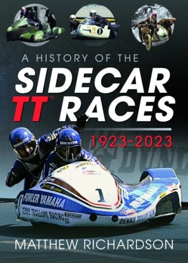 A History of the Sidecar TT Races, 19232023
