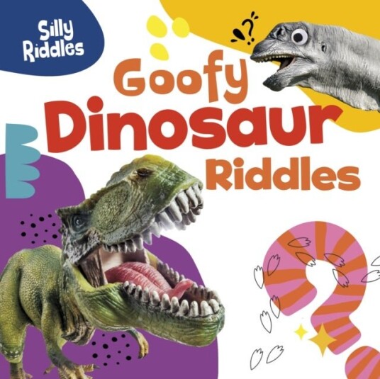 Goofy Dinosaur Riddles Goofy Dinosaur Riddles