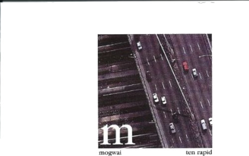 Mogwai Ten Rapid CD