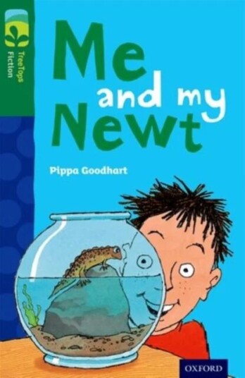 Oxford Reading Tree TreeTops Fiction: Level 12 More Pack B: Me and my Newt av Pippa Goodhart