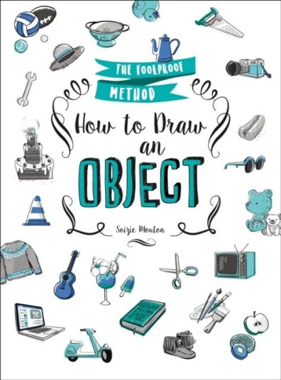How To Draw An Object Av Soizic Mouton