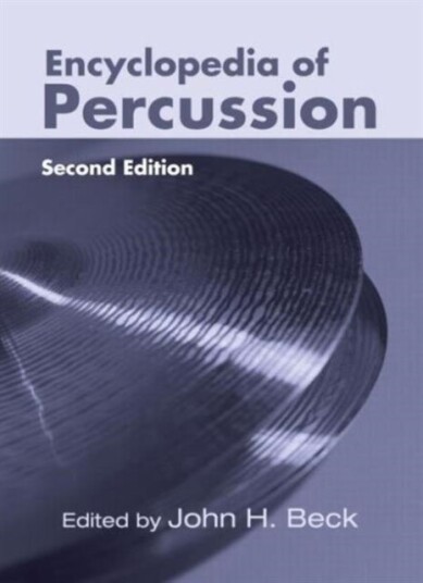 Encyclopedia of Percussion Encyclopedia of Percussion
