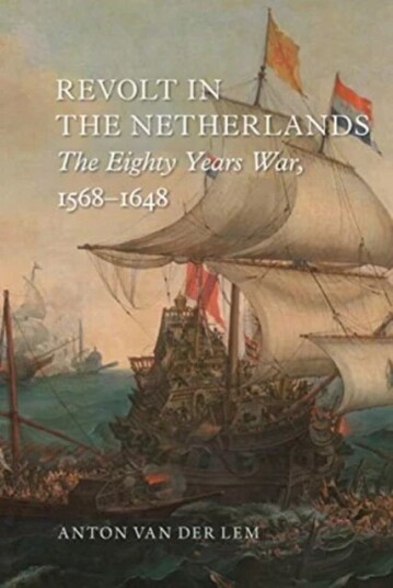 Revolt In The Netherlands Av Anton Van Der Lem