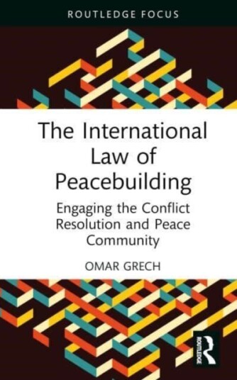 The International Law of Peacebuilding The International Law of Peacebuilding