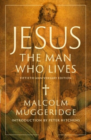 Jesus the Man Who Lives Jesus the Man Who Lives