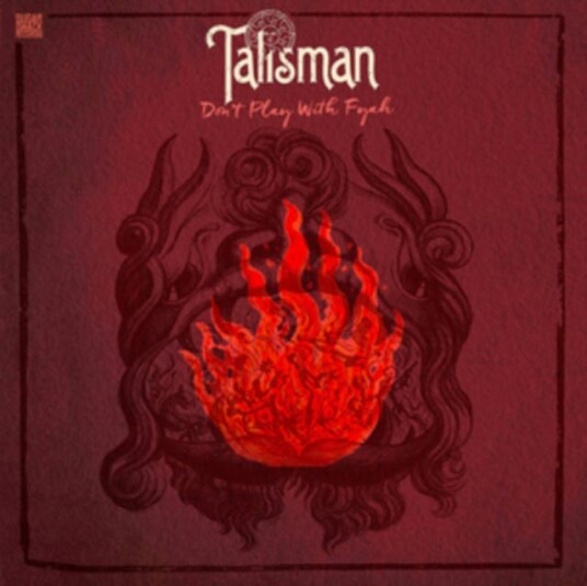 Talisman  Don't Play With Fyah  CD