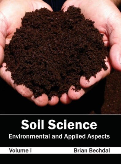 Soil Science: Environmental and Applied Aspects Volume I