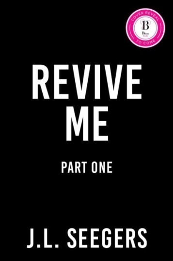 Revive Me: Part One: The Act Revive Me: Part One: The Act