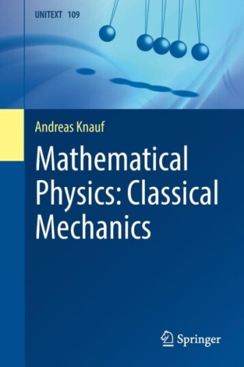Mathematical Physics: Classical Mechanics Av Andreas Knauf