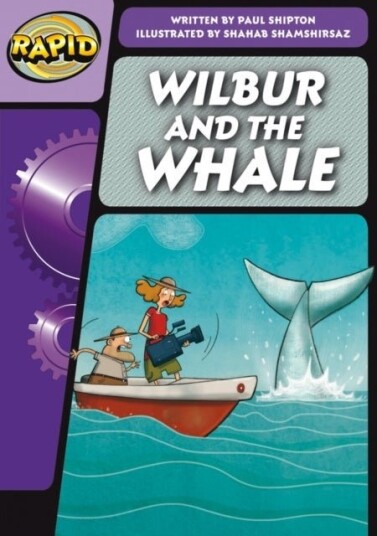 Rapid Phonics Step 3: Wilbur and the Whale (Fiction) Rapid Phonics Step 3: Wilbur and the Whale (Fiction)