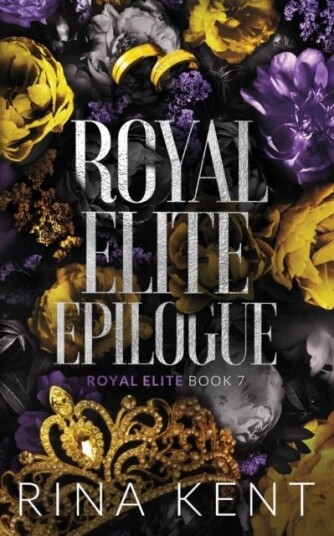 Royal Elite Epilogue Royal Elite Epilogue