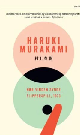 Hør vinden synge & Flipperspill - Haruki Murakami (Pocket, Pax Forlag)