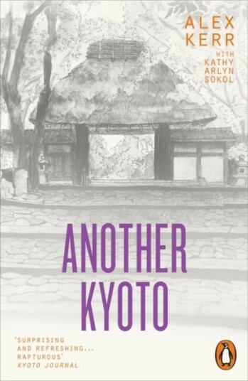 Another Kyoto Av Alex Kerr, Kathy Arlyn Sokol