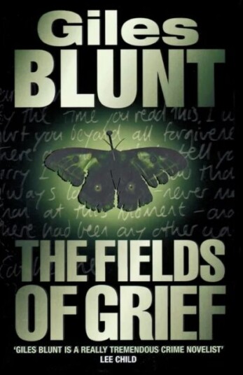 The Fields Of Grief Av Giles Blunt