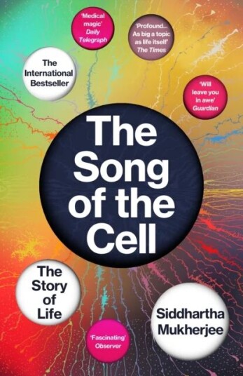 The Song Of The Cell Av Siddhartha Mukherjee The Song Of The Cell Av Siddhartha Mukherjee