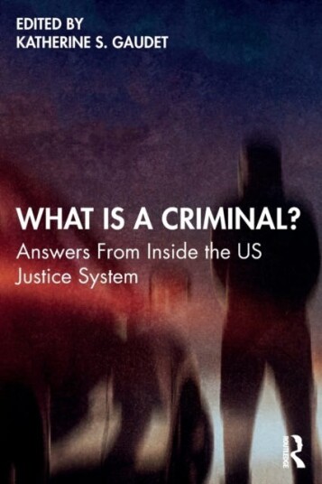 What Is A Criminal?