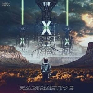 Radioactive  X.X.X.