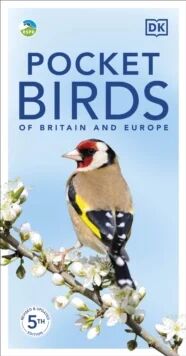 Rspb Pocket Birds Of Britain And Europe 5th Edition Av Dk Rspb Pocket Birds Of Britain And Europe 5th Edition Av Dk