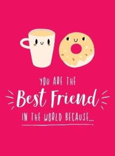 You Are The Best Friend In The World Because... Av Summersdale Publishers