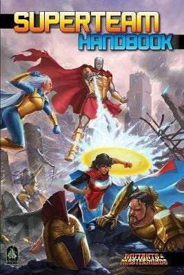 Superteam Handbook Av Crystal Frasier, Jennifer Dworschack-Kinter, Steve Kenson, Jack Norris, Lucien Soulban, Miranda Sparks, Fred Wan, Jordan Wyndelt