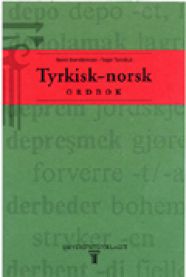 Tyrkisk Norsk Ordbok =: Turkce Norvecce Sozluk