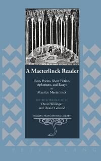 A Maeterlinck Reader