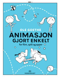 Animasjon Gjort Enkelt Av Ole Goethe