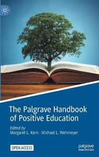 The Palgrave Handbook Of Positive Education