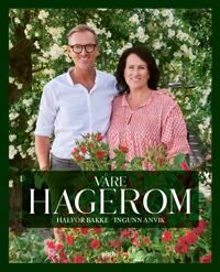 Våre Hagerom Av Ingunn Anvik, Halvor Bakke