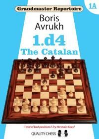 Avrukh Boris Grandmaster Repertoire 1A - The Catalan