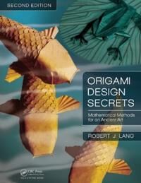 Origami Design Secrets Av Robert J. (Http://www.Langorigami.Com Alamo California Usa) Lang