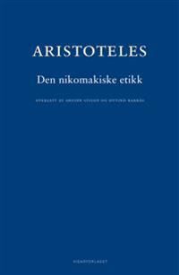 Den Nikomakiske Etikk Av Aristoteles