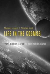 Life In The Cosmos Av Manasvi Lingam, Avi Loeb