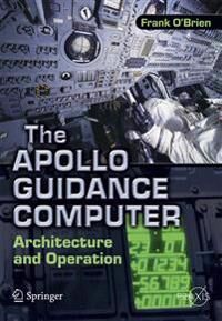 The Apollo Guidance Computer Av Frank O'Brien The Apollo Guidance Computer Av Frank O'Brien