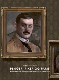 Penger, Piker Og Paris Av Børre Haugstad Penger, Piker Og Paris Av Børre Haugstad