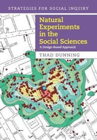 Natural Experiments In The Social Sciences Av Thad (Yale University Connecticut) Dunning
