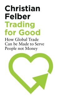 Felber Christian Trading for Good
