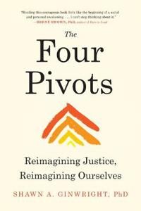 The Four Pivots Av Shawn Ginwright