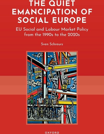 The Quiet Emancipation of Social Europe