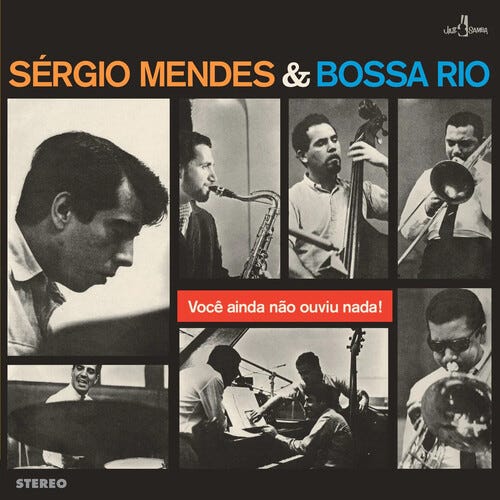 Sergio Mendes Voce Ainda Nao Ouviu Nada LP/Vinyl Sergio Mendes Voce Ainda Nao Ouviu Nada LP/Vinyl