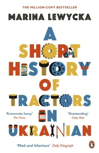 A Short History Of Tractors In Ukrainian Av Marina Lewycka
