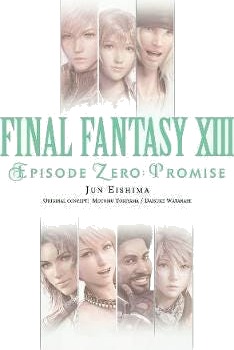 Final Fantasy XIII: Episode Zero Promise
