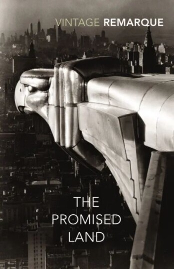 The Promised Land Av Erich Maria Remarque