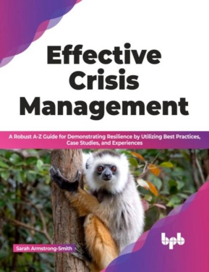 Effective Crisis Management Av Sarah Armstrong-Smith