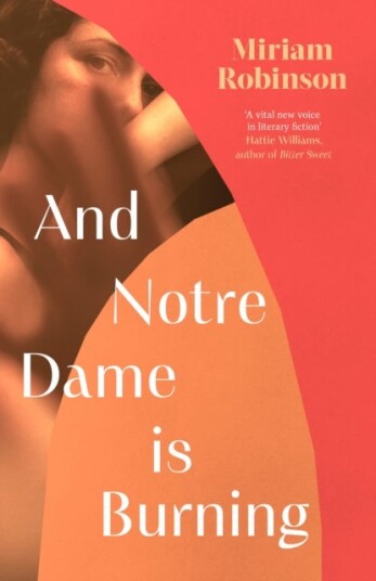 And Notre Dame is Burning And Notre Dame is Burning